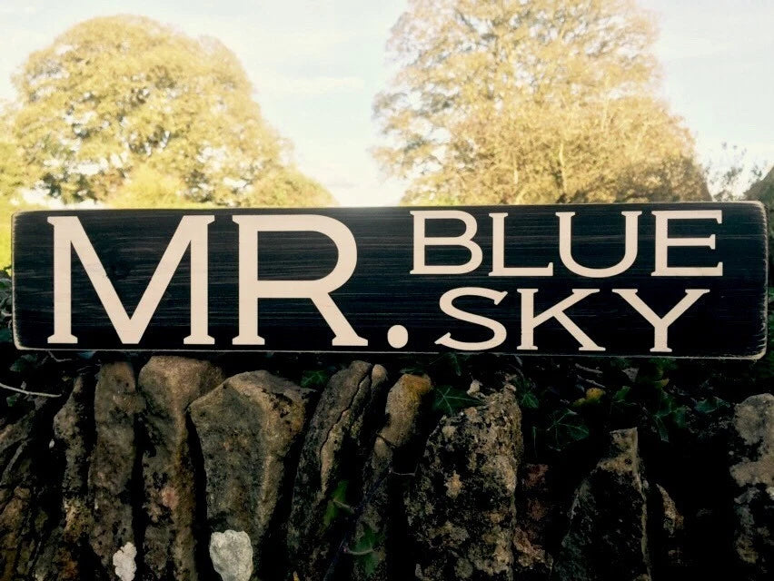MR BLUE SKY vintage wooden style handcrafted hand painted traditional sign