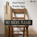 NO SHOES PLEASE