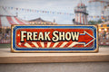 Freak Show Sign Fairground Circus Vintage Style Freakshow Handmade