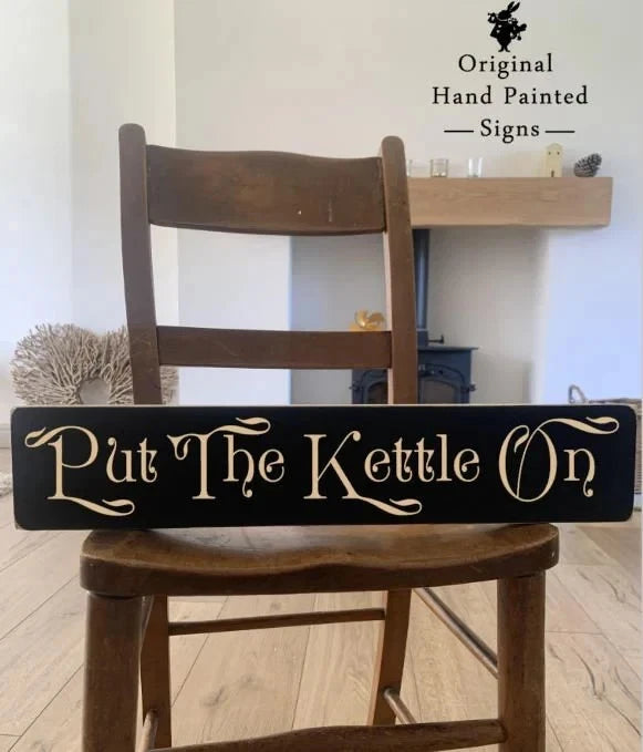 PUT THE KETTLE ON