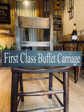 first class buffet carriage wooden vintage style sign