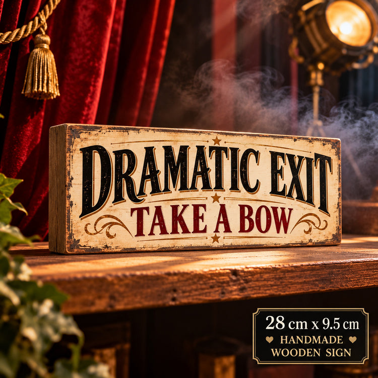 Dramatic Exit vintage style sign plaque Hallway Theatre Stage Door Dancer Actors