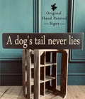 A DOGS TAIL NEVER LIES