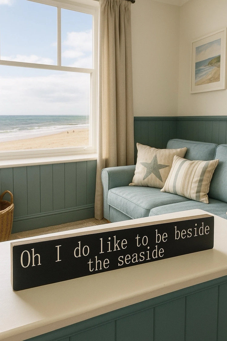 oh I do like to be beside the seaside sign wooden vintage style