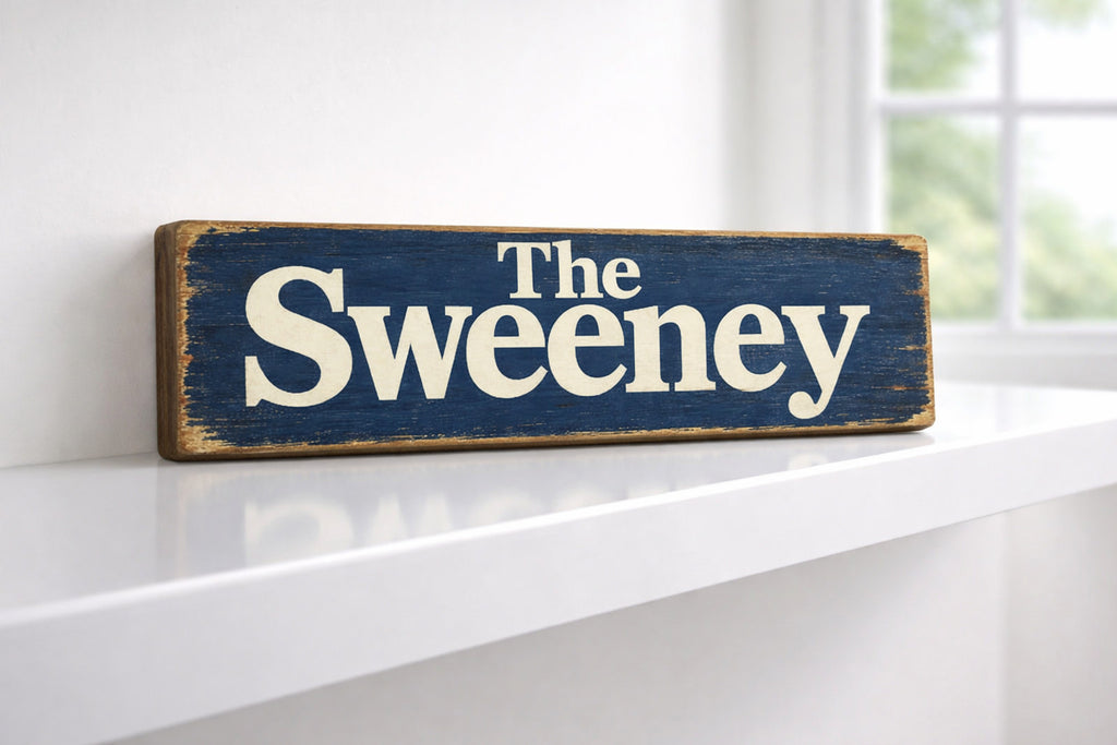 The Sweeney sign tv show 70s wooden vintage style signs retro gifts