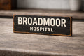 Broadmoor hospital sign vintage style Prison signs 28cm PRISON