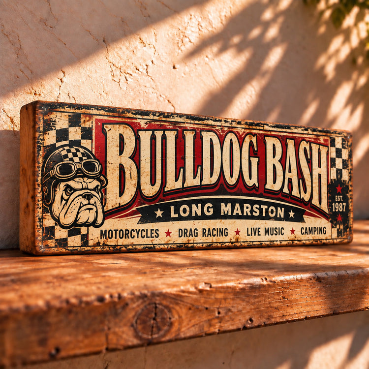 Bulldog Bash Long Marston Drag Racing Biker Motorcycle Vintage Wooden Sign