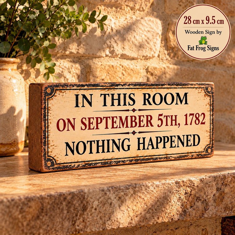 In This Room Nothing Happened Funny Wooden Sign Humorous Novelty Retro Home Deco